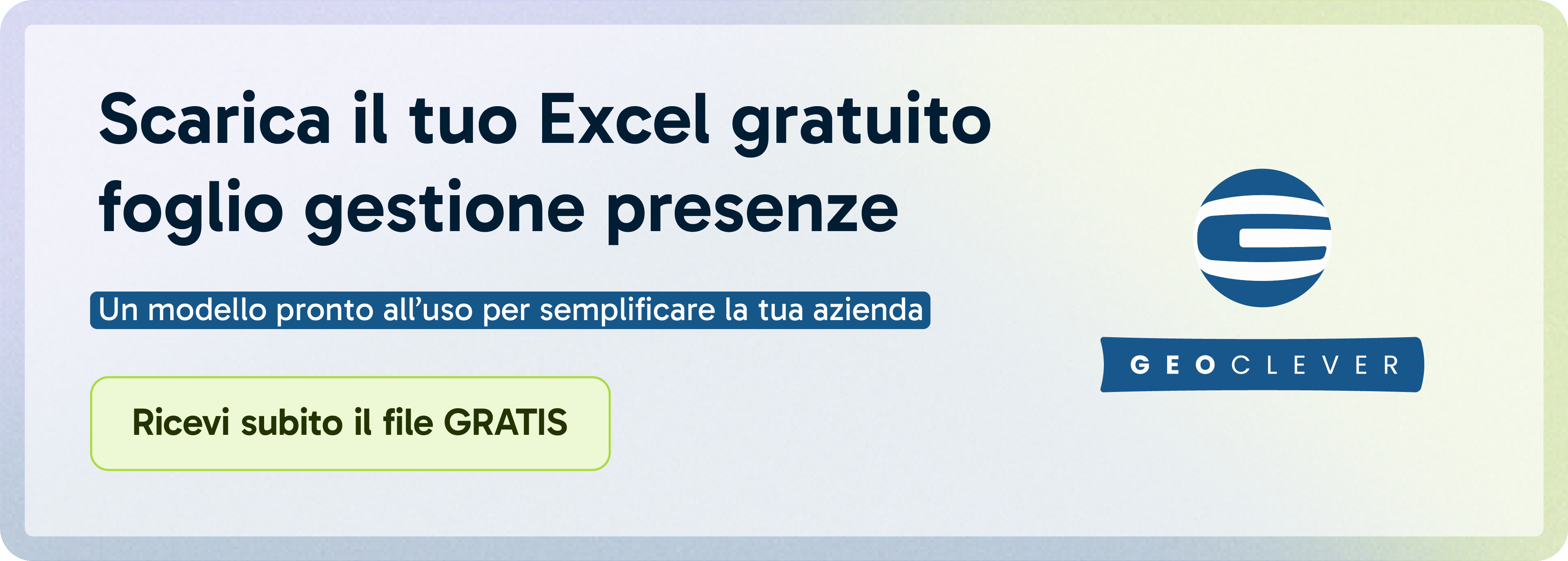 Immagine CTA Geoclever | Gestisci, supervisiona e migliora l'intera organizzazione aziendale